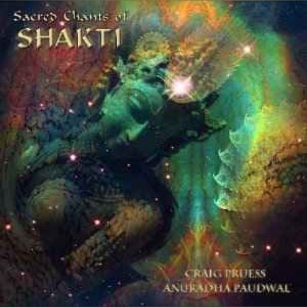 Sacred Chants of Shakti CD